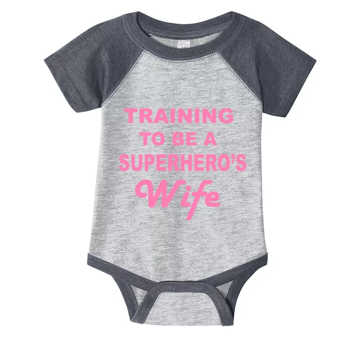 Training To Be A Superhero's Wife Infant Baby Jersey Bodysuit