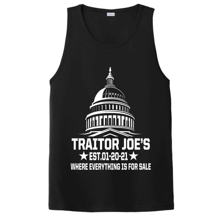 Traitor Joe's Est.01-20-21 Everything Is For Sale Performance Tank