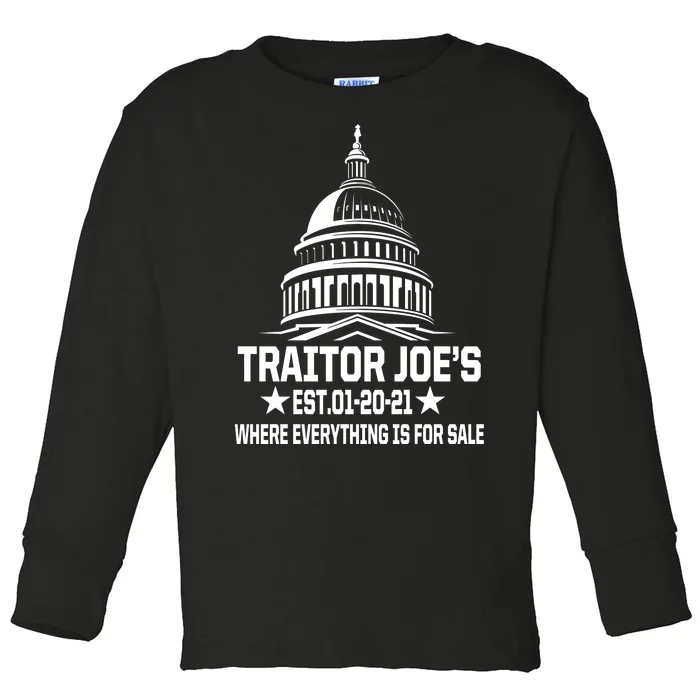 Traitor Joe's Est.01-20-21 Everything Is For Sale Toddler Long Sleeve Shirt