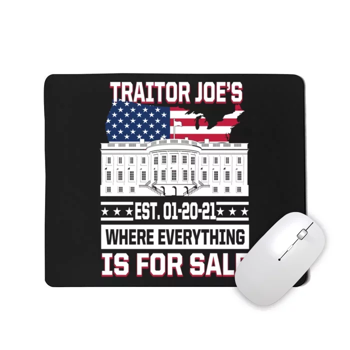 Traitor Joe's Where Everything Is For Sale Mousepad