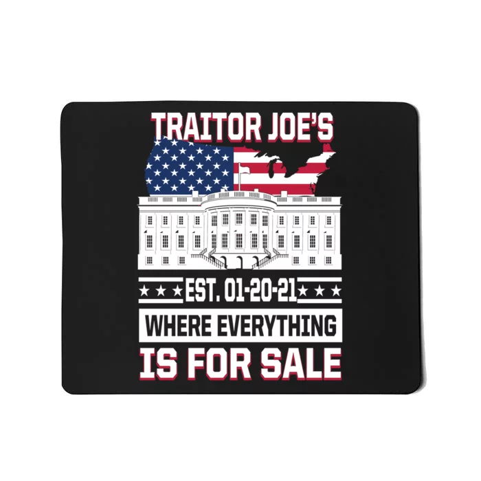 Traitor Joe's Where Everything Is For Sale Mousepad