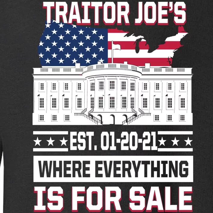 Traitor Joe's Where Everything Is For Sale Toddler Sweatshirt