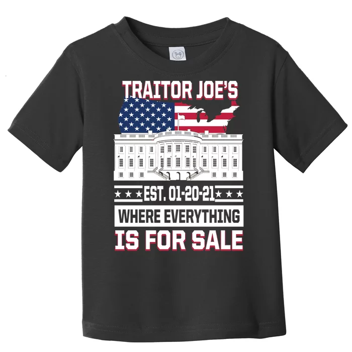 Traitor Joe's Where Everything Is For Sale Toddler T-Shirt