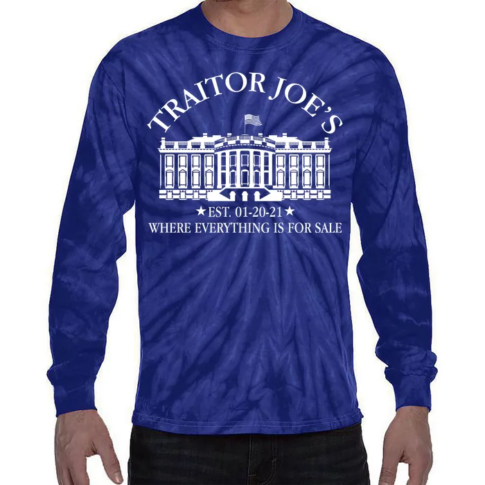 Traitor Joe's Where Everything Is For Sale Est 01-20-21 Tie-Dye Long Sleeve Shirt