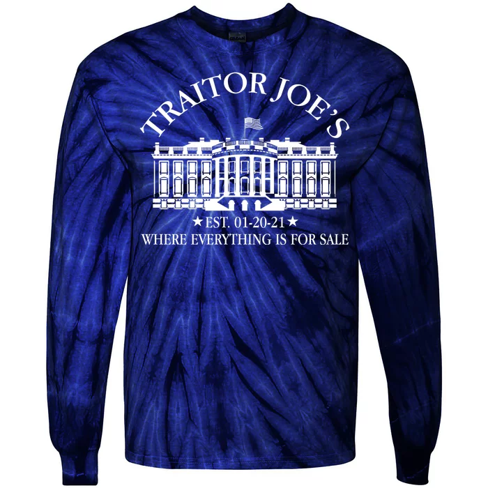 Traitor Joe's Where Everything Is For Sale Est 01-20-21 Tie-Dye Long Sleeve Shirt