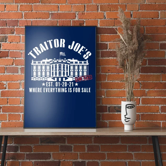 Traitor Joe's Where Everything Is For Sale Pro Republican Poster