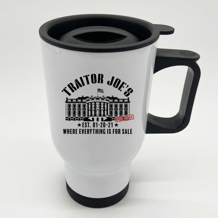 Traitor Joe's Where Everything Is For Sale Pro Republican Front & Back Stainless Steel Travel Mug