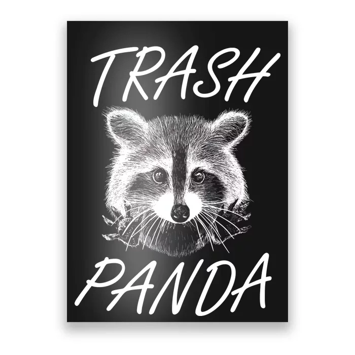 Trash Panda Funny Raccoon Poster