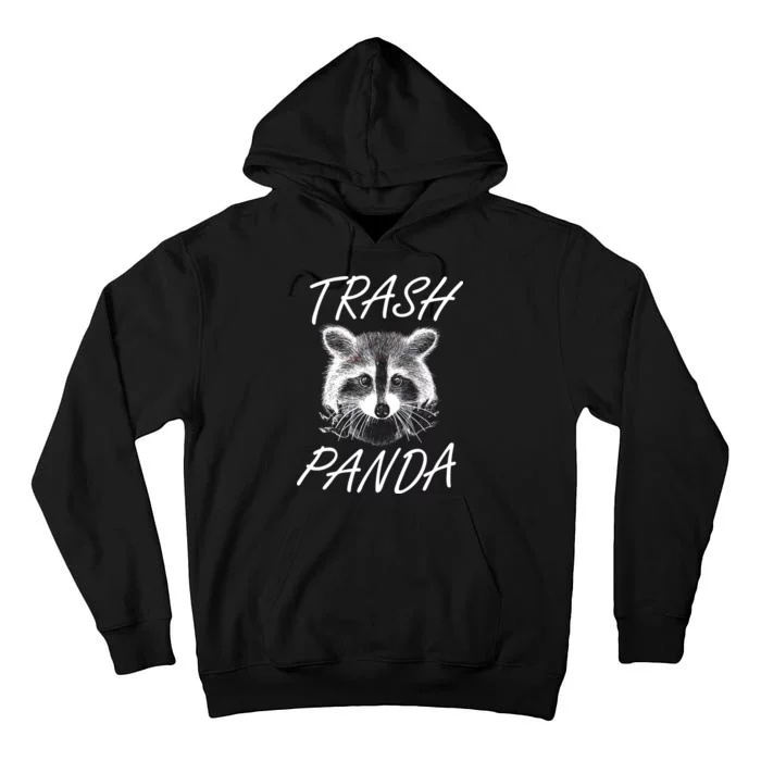 Trash Panda Funny Raccoon Tall Hoodie