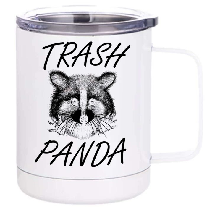 Trash Panda Funny Raccoon Front & Back 12oz Stainless Steel Tumbler Cup