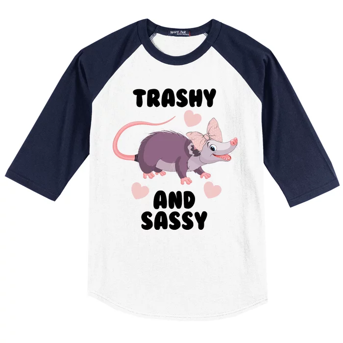 Trashy And Sassy Baseball Sleeve Shirt