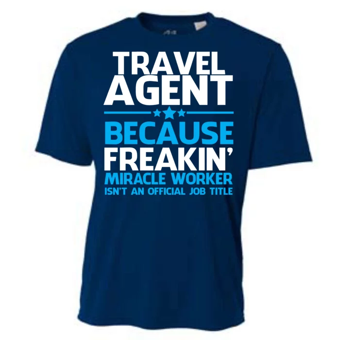 Travel Agent Miracle Worker Cooling Performance Crew T-Shirt