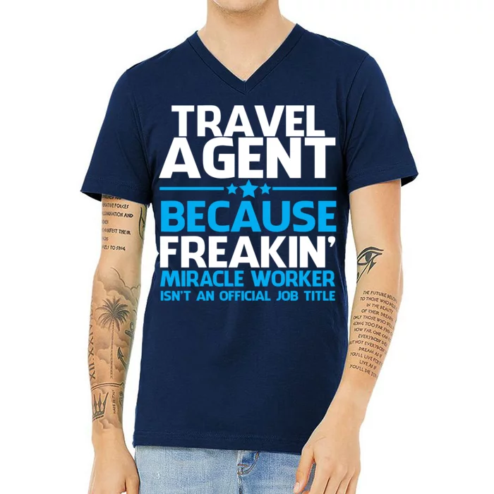 Travel Agent Miracle Worker V-Neck T-Shirt