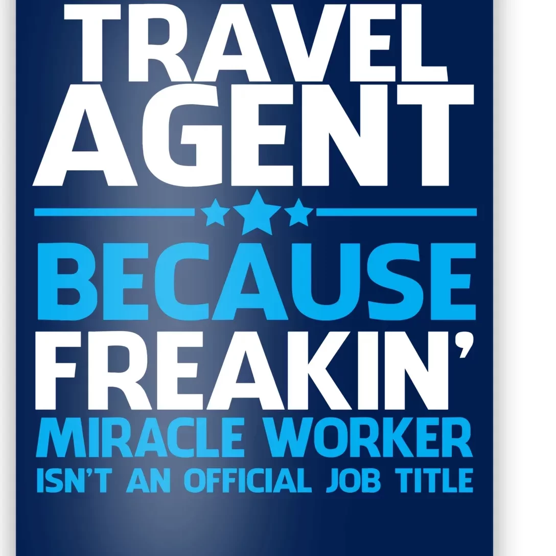 Travel Agent Miracle Worker Poster