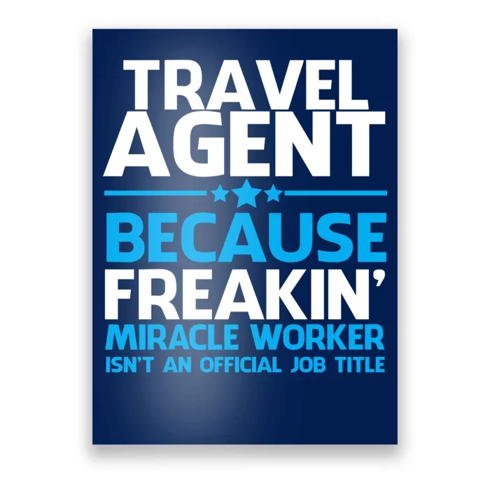 Travel Agent Miracle Worker Poster