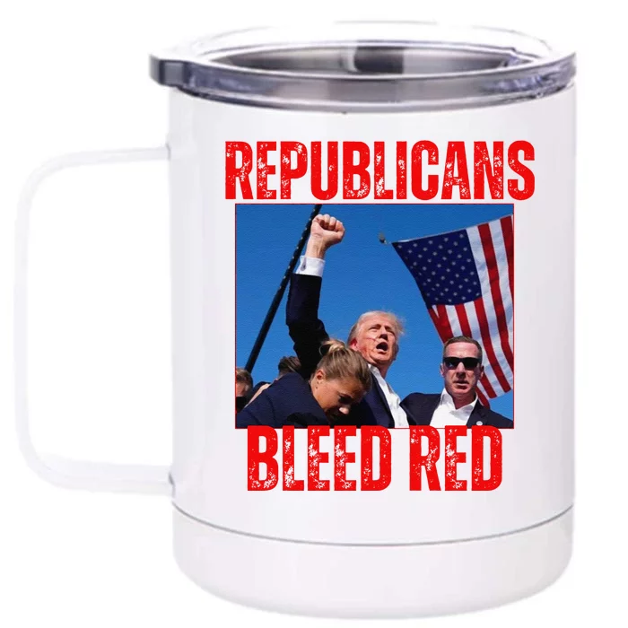 Trump Republicans Bleed Red 2024 Assignation Attempt Front & Back 12oz Stainless Steel Tumbler Cup