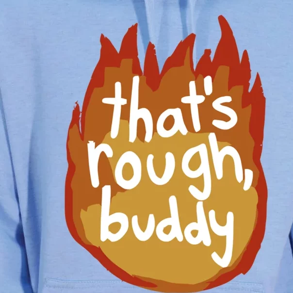 ThatS Rough Buddy Gift Unisex Surf Hoodie