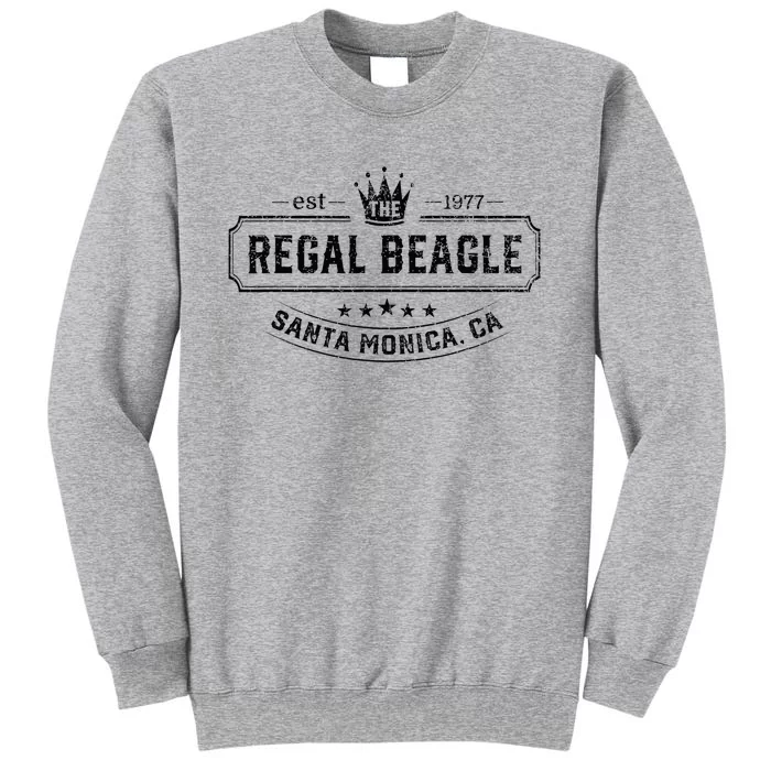 The Regal Beagle Funny Beagle Tall Sweatshirt