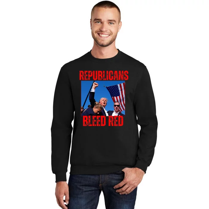 Trump Republicans Bleed Red 2024 Assignation Attempt Tall Sweatshirt