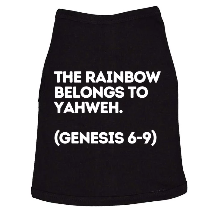 The Rainbow Belongs To Yahweh Doggie Tank