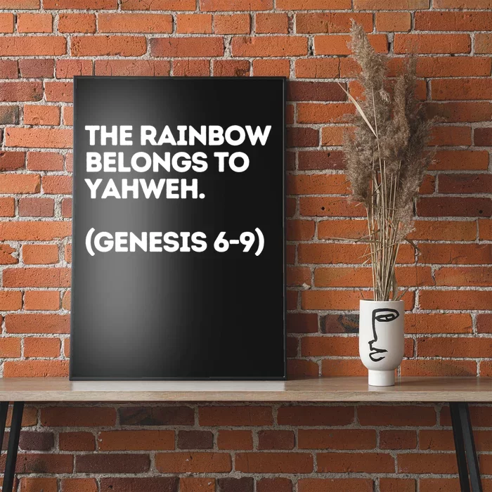 The Rainbow Belongs To Yahweh Poster