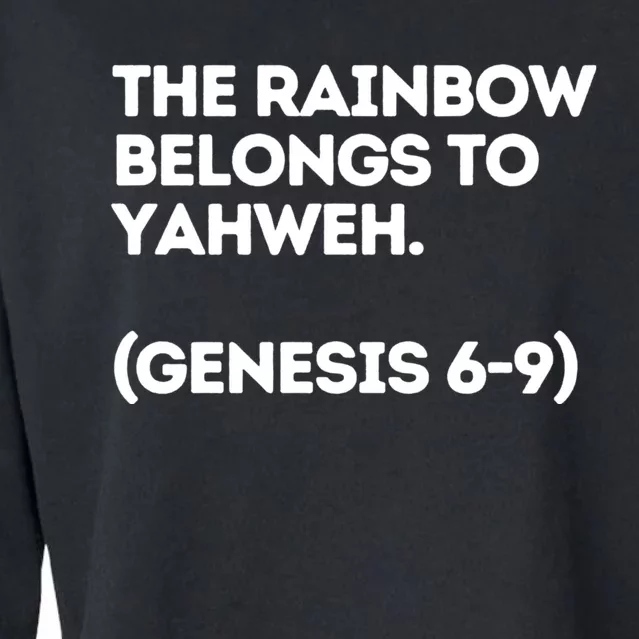 The Rainbow Belongs To Yahweh Cropped Pullover Crew