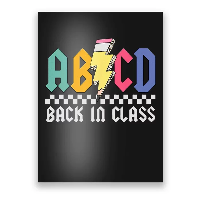 Teachers Rock Back To School ABCD Back In Class Pencil Kids Poster