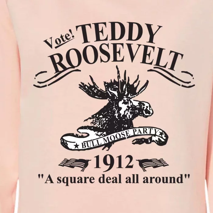 Teddy Roosevelt Bull Moose Party 1912 Presidential Campaign Womens California Wash Sweatshirt