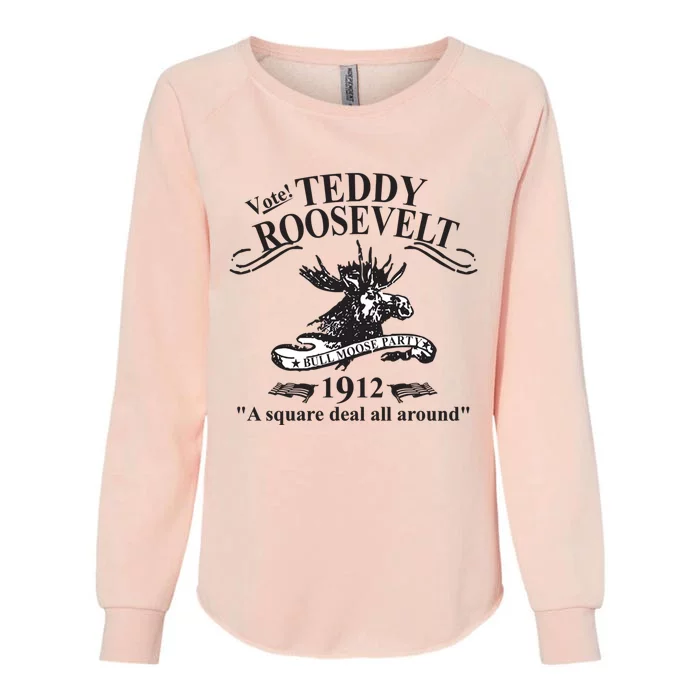 Teddy Roosevelt Bull Moose Party 1912 Presidential Campaign Womens California Wash Sweatshirt