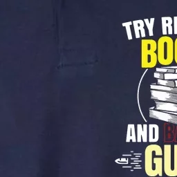 Try Reading Books And Banning Guns Softstyle Adult Sport Polo