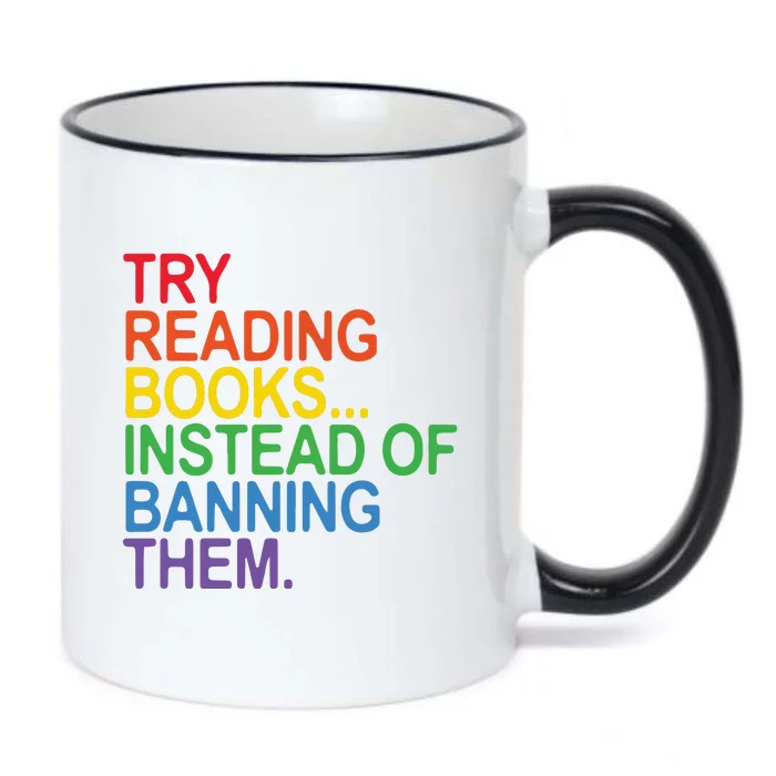 Try Reading Books, Instead Of Banning Them Black Color Changing Mug