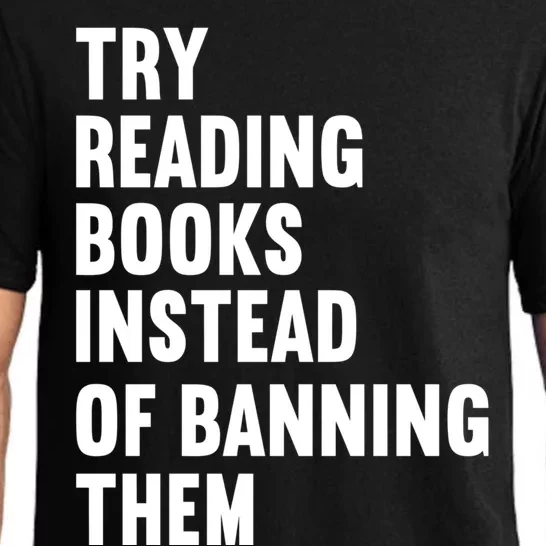 Try Reading Books Instead Of Banning Them Books Lover Pajama Set