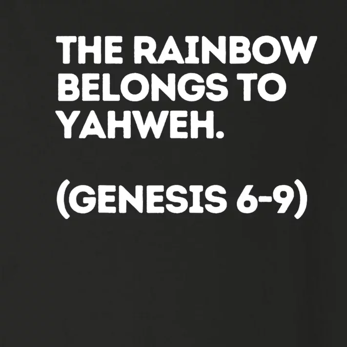 The Rainbow Belongs To Yahweh! Toddler Long Sleeve Shirt