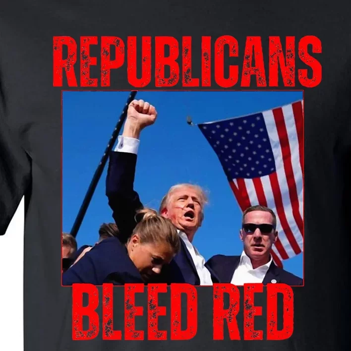 Trump Republicans Bleed Red 2024 Assignation Attempt Tall T-Shirt