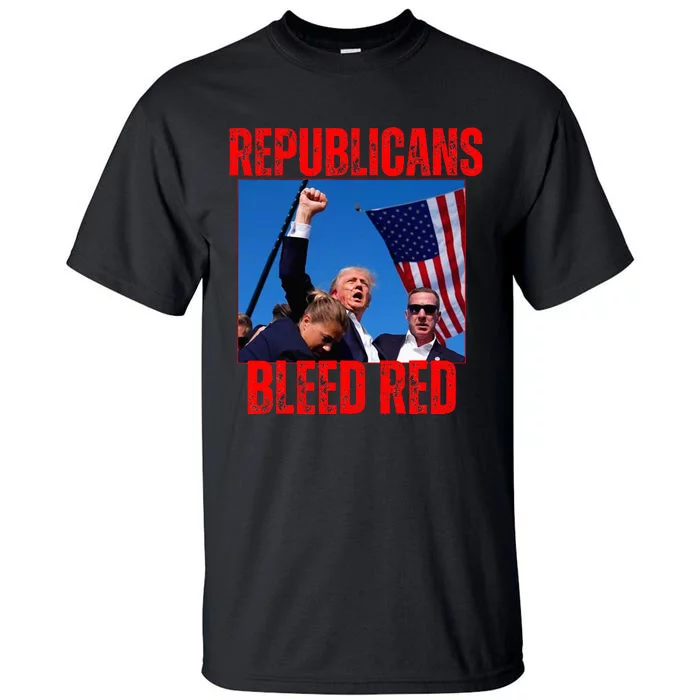 Trump Republicans Bleed Red 2024 Assignation Attempt Tall T-Shirt