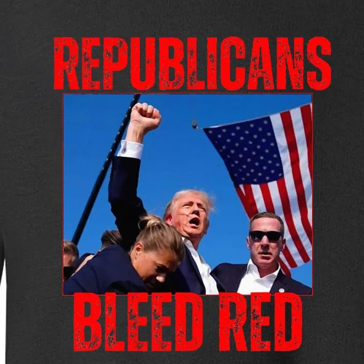 Trump Republicans Bleed Red 2024 Assignation Attempt Toddler Sweatshirt