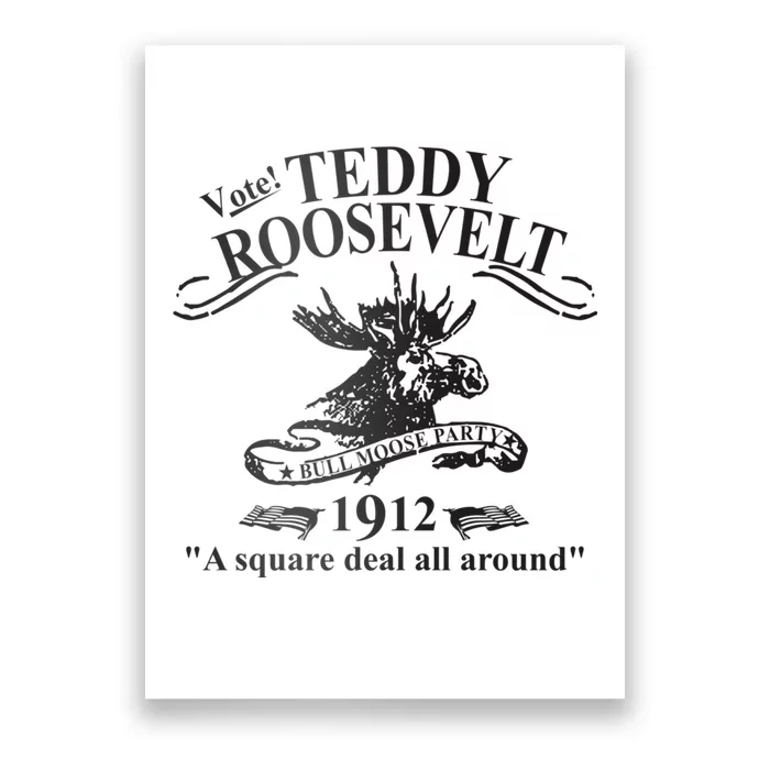 Teddy Roosevelt Bull Moose Party 1912 Presidential Campaign Poster