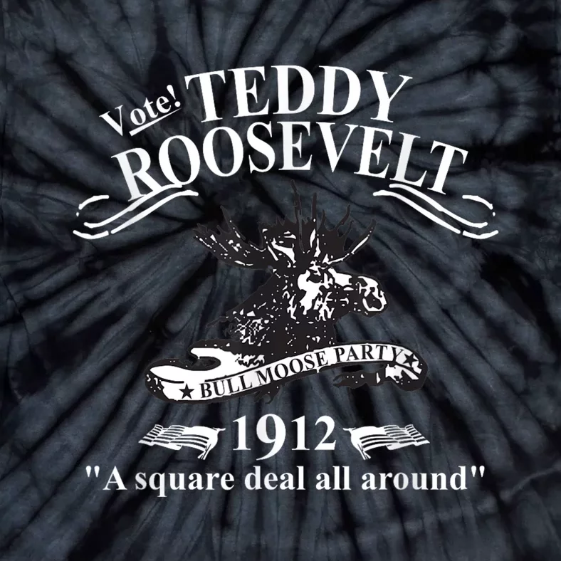 Teddy Roosevelt Bull Moose Party 1912 Presidential Campaign Tie-Dye T-Shirt