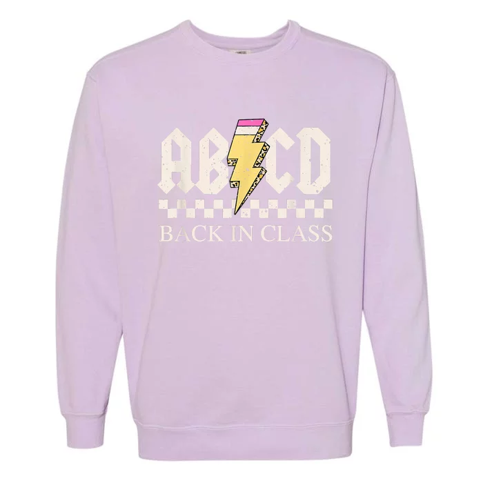 Teachers Rock Back To School ABCD Back In Class Garment-Dyed Sweatshirt