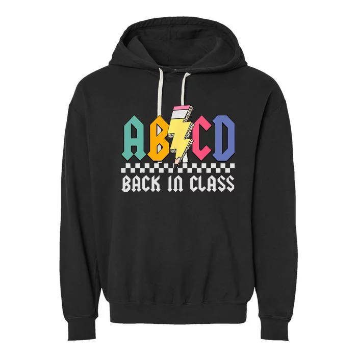 Teachers Rock Back To School ABCD Back In Class Pencil Garment-Dyed Fleece Hoodie