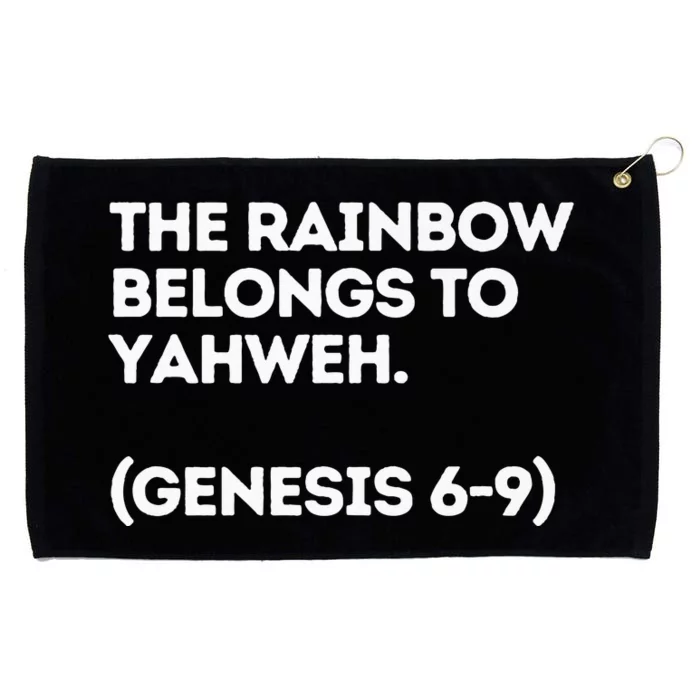 The Rainbow Belongs To Yahweh! Grommeted Golf Towel