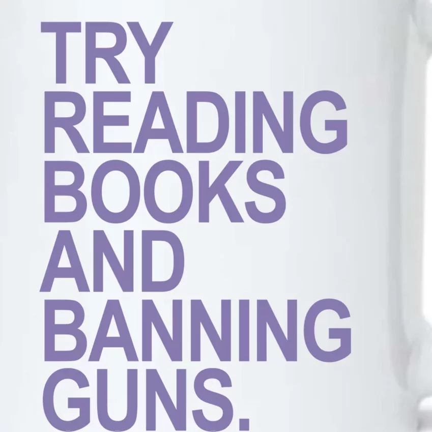 Try Reading Books And Banning Guns (Lavender) Gift Black Color Changing Mug