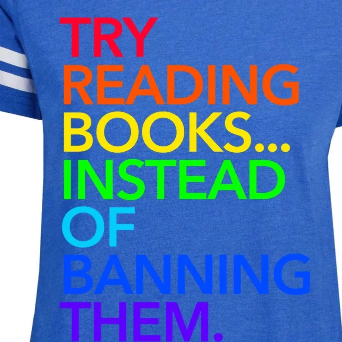 Try Reading Books Instead Of Banning Them (Rainbow) Cute Gift Enza Ladies Jersey Football T-Shirt