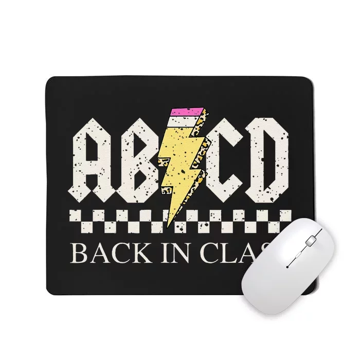 Teachers Rock Back To School ABCD Back In Class Mousepad