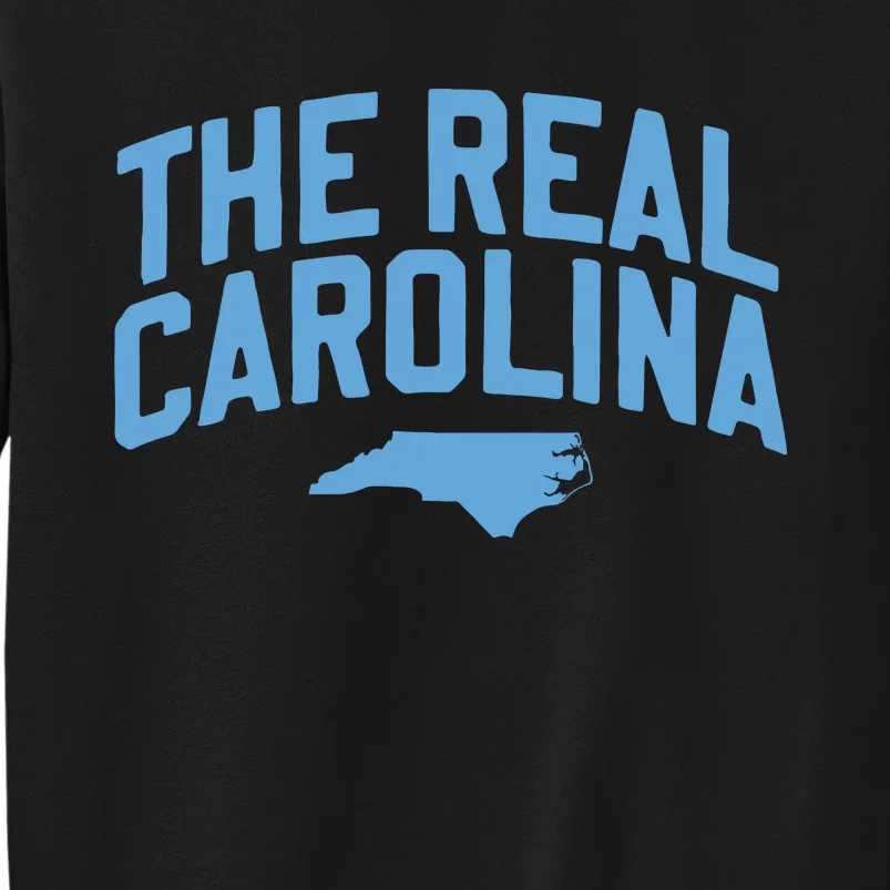 The Real Carolina Nc Tall Sweatshirt