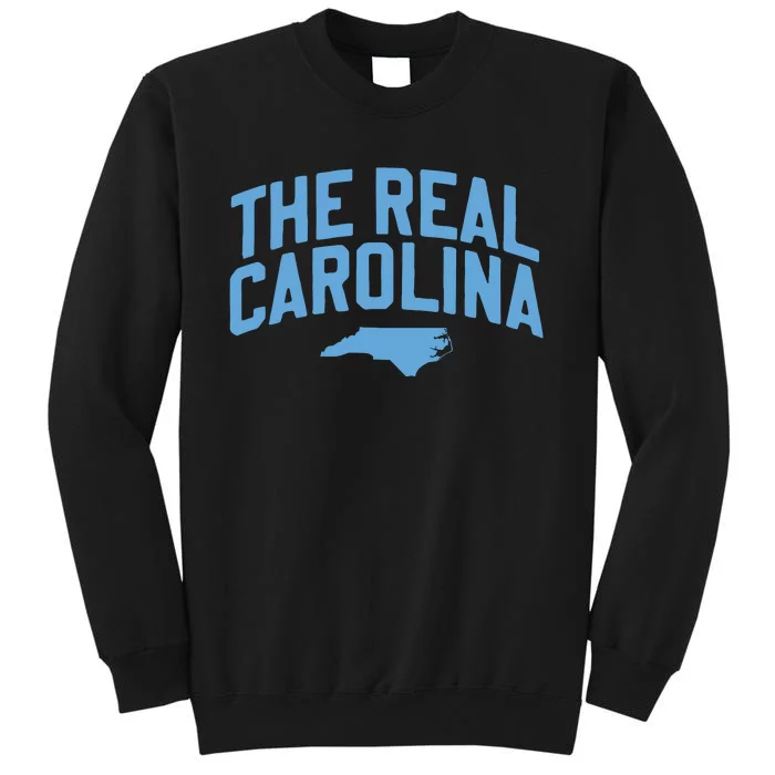 The Real Carolina Nc Tall Sweatshirt