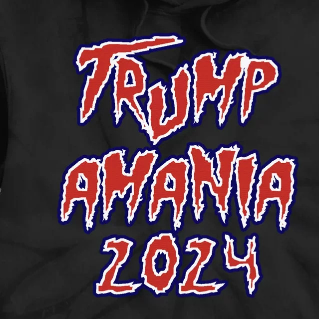 Trump Republican Convention Wrestling Meme Trumpamania Let Trumpamania Run Wild Tie Dye Hoodie