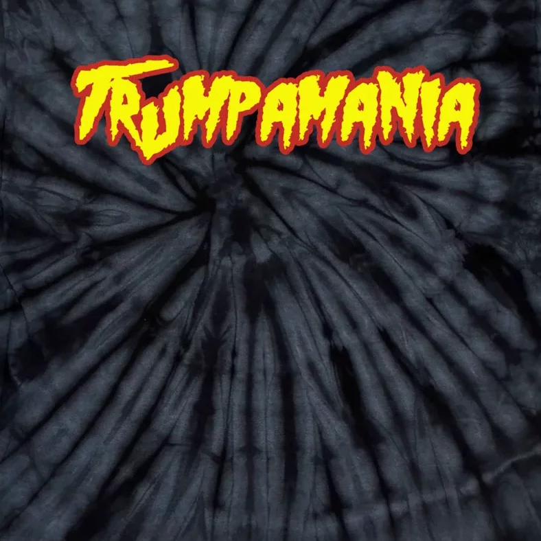 Trump Republican Convention Wrestling Meme Trumpamania Let Trumpamania Run Wild Tie-Dye T-Shirt