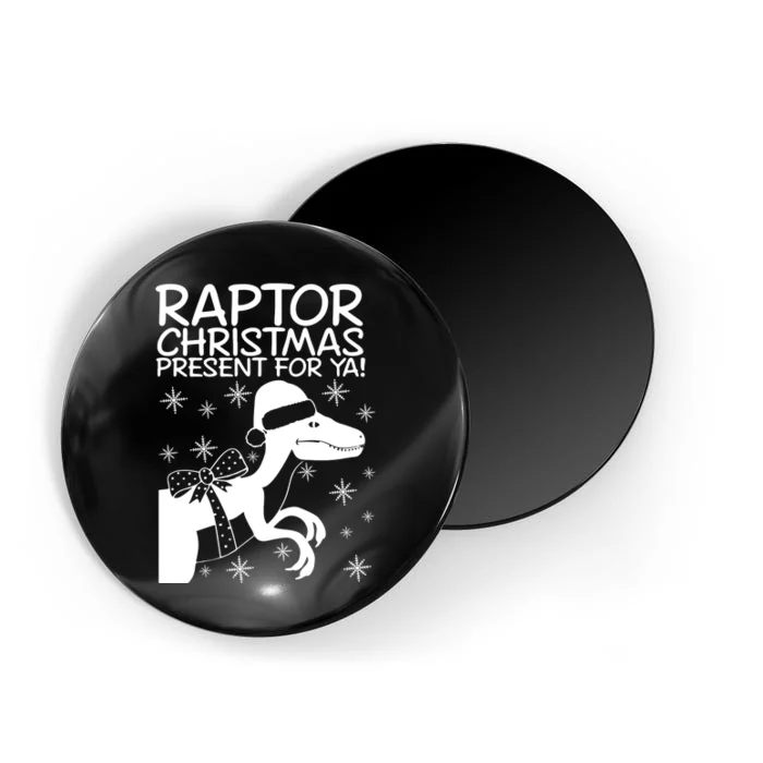 Trex Raptor Christmas Present For Ya Christmas Magnet