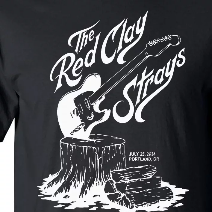 The Red Clay Strays Show At Portland Tall T-Shirt